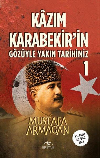 Kazım Karabekir'in Gözüyle Yakın Tarihimiz - 1 | Hümayun Yayınları (İnce Kapak) - Resim 1