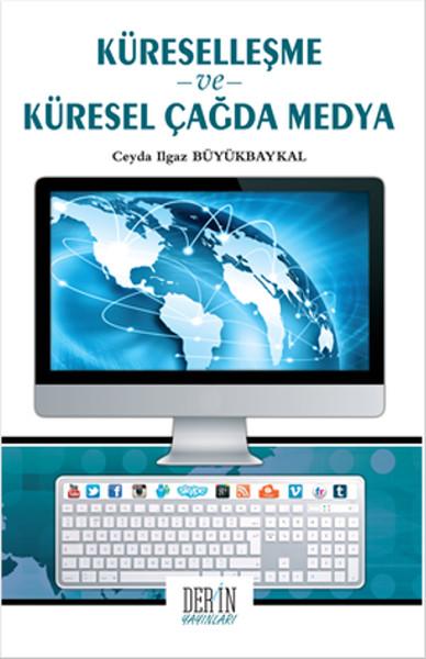 Küselleşme ve Küresel Çağda Medya | Derin Yayınları (İnce Kapak) - Resim 1