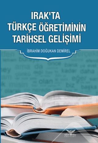 Irak’ta Türkçe Öğretiminin Tarihsel Gelişimi