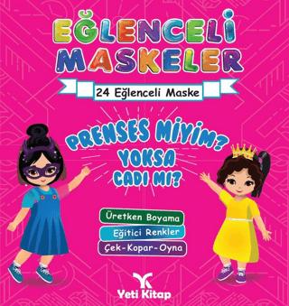 Eğlenceli maskeler prenses miyim yoksa cadımı ? | Yeti Kitap (Ciltsiz) - Resim 1