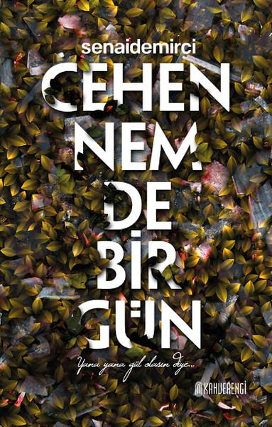 Cehennemde Bir Gün | Kahverengi Kitap (İnce Kapak) - Resim 1