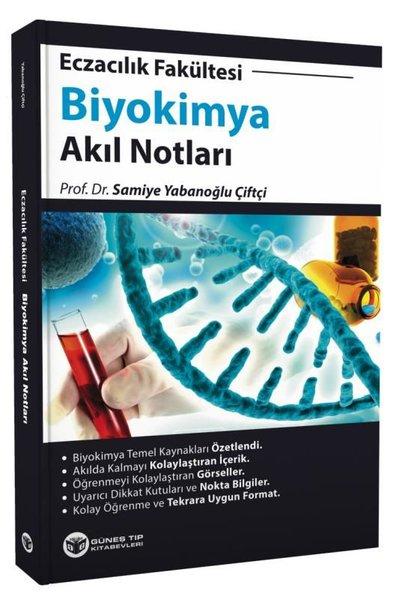 Eczacılık Fakültesi Biyokimya Akıl Notları | Güneş Tıp Kitabevleri (İnce Kapak) - Resim 1