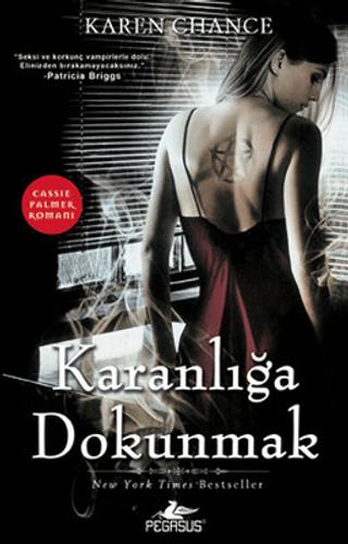 Karanlığa Dokunmak - Cassie Palmer Serisi 1. Kitap | Pegasus Yayınları (Ciltsiz) - Resim 1