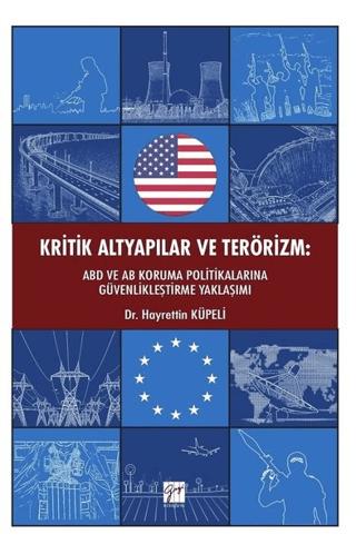Kritik Altyapılar ve Terörizm | Gazi Kitabevi (Ciltsiz) - Resim 1