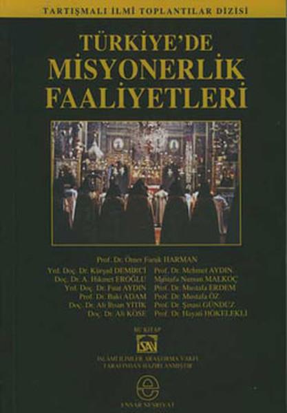 Türkiye'de Misyonerlik Faaliyetleri | Ensar Neşriyat (İnce Kapak) - Resim 1