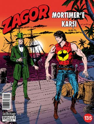 Zagor Mortimer’e Karşı Sayı: 135 | Lal Kitap (Ciltsiz) - Resim 1