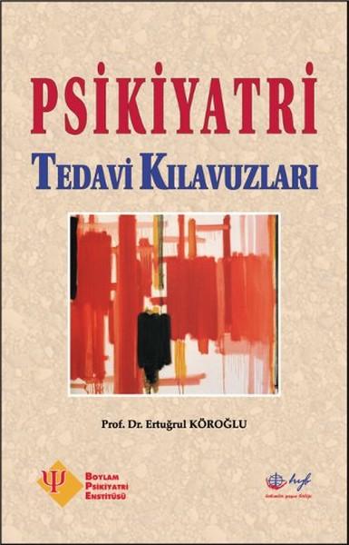 Psikiyatri Tedavi Klavuzları | HYB Yayıncılık - Psikiyatri ve Psikoloji Dizisi (Ciltli) - Resim 1