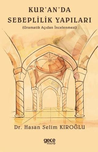 Kur'an'da Sebeplilik Yapıları | Gece Kitaplığı (Ciltsiz) - Resim 1