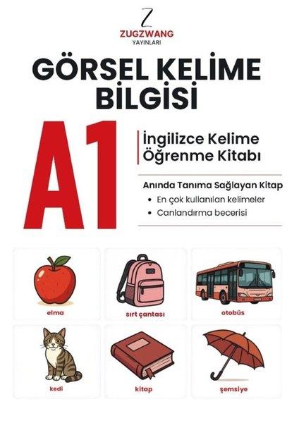 A1 Görsel Kelime Bilgisi - İngilizce Kelime Öğrenme Kitabı | Zugzwang (İnce Kapak) - Resim 1