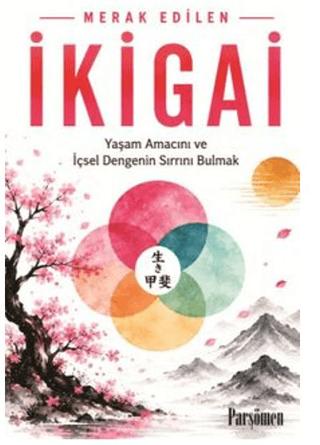 İkigai | Parşömen Yayınları (Ciltsiz) - Resim 1
