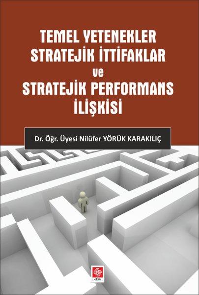 Temel Yetenekler Stratejik İttifaklar | Ekin Basım Yayın (İnce Kapak) - Resim 1