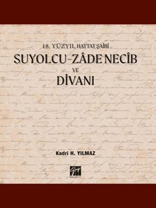 Suyolcu - Zade Necib ve Divanı