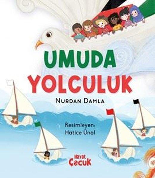 Umuda Yolculuk | Hayat Çocuk (Ciltli) - Resim 1