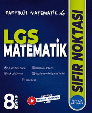 Partikül Matematik ile 8. Sınıf LGS Matematik Sıfır Noktası | Partikül Yayınları (Ciltsiz) - Resim 1