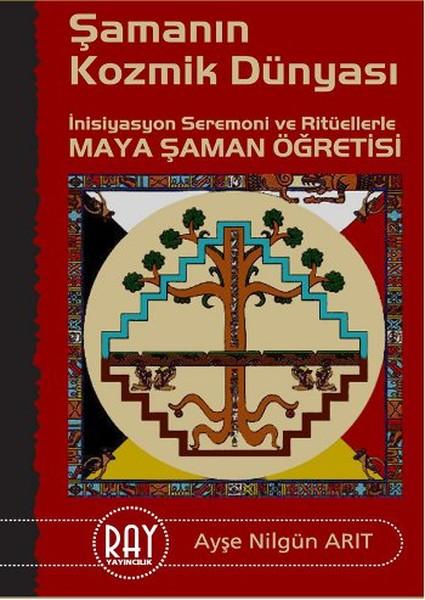 Şamanın Kozmik Dünyası | Ray Yayıncılık (İnce Kapak) - Resim 1