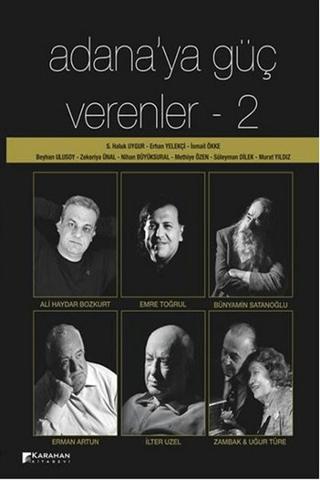 Adana'ya Güç Verenler : 2