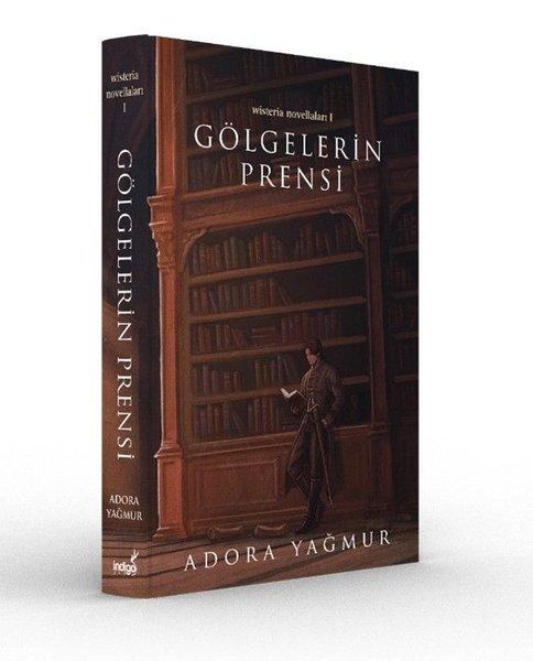 Gölgelerin Prensi - Özel Baskı - Wisteria Novellaları 1 | İndigo Kitap (Ciltli) - Resim 1
