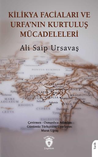 Kilikya Faciaları ve Urfa’nın Kurtuluş Mücadeleleri | Dorlion Yayınları (Ciltsiz) - Resim 1