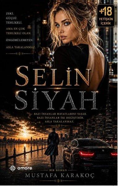 Selin Siyah | Amore Yayınları (İnce Kapak) - Resim 1