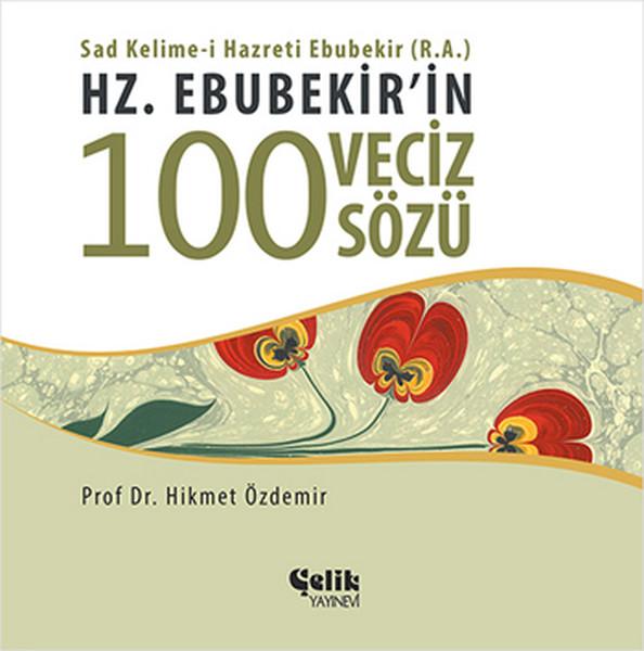 Hz. Ebubekir'in 100 Veciz Sözü | Çelik Yayınevi (e-Kitap) - Resim 1