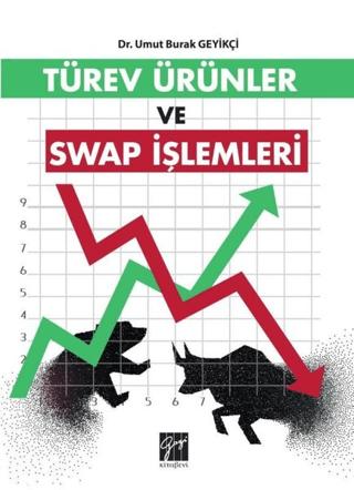 Türev Ürünler ve Swap İşlemleri | Gazi Kitabevi (Ciltsiz) - Resim 1