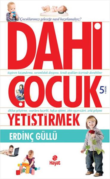 Dahi Çocuk Yetiştirmek | Hayat Yayıncılık (İnce Kapak) - Resim 1