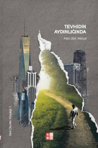 Tevhidin Aydınlığında | Babıali Kültür Yayıncılığı (Ciltsiz) - Resim 1