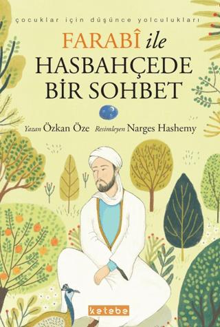 Farabi ile Hasbahçede Bir Sohbet