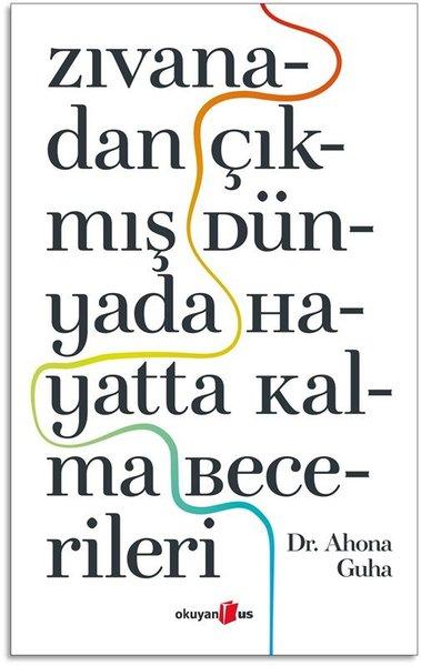 Zıvanadan Çıkmış Dünyada Hayatta Kalma Becerileri | Okuyan Us Yayınları (İnce Kapak) - Resim 1
