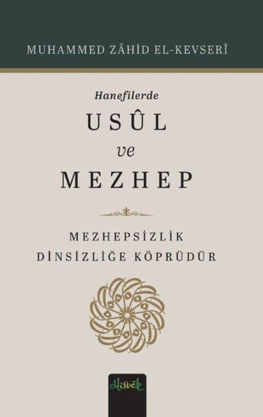 Hanefilerde Usul ve Mezhep | Misvak Neşriyat (İnce Kapak) - Resim 1