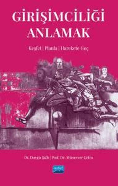 Girişimciliği Anlamak: KeşfetPlanla Harekete Geç | Nobel Akademik Yayıncılık (İnce Kapak) - Resim 1