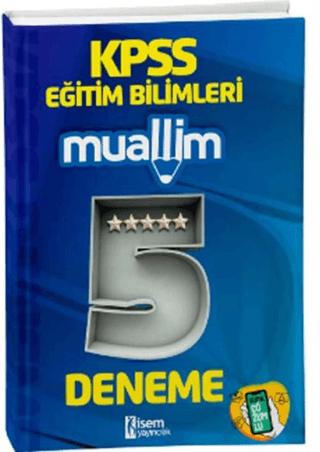 2025 İsem KPSS Eğitim Bilimleri Muallim 5 Deneme | İSEM Yayıncılık (Ciltsiz) - Resim 1