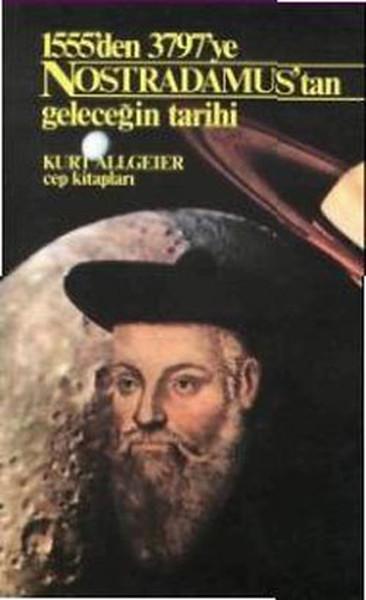 Nostradamus'tan Geleceğin Tarihi | Varlık Yayınları (İnce Kapak) - Resim 1