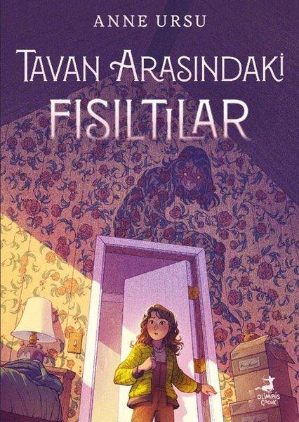 Tavan Arasındaki Fısıltılar | Olimpos Çocuk (İnce Kapak) - Resim 1