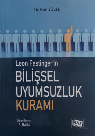 Leon Festinger'in Bilişsel Uyumsuzluk Kuramı | Anı Yayıncılık (Ciltsiz) - Resim 1