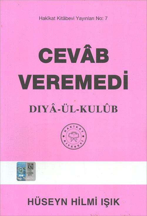 Cevâb Veremedi Dıyâ-Ül-Kulûb - Harputlu İshak Efendi - Hakikat Kitabevi - Resim 1