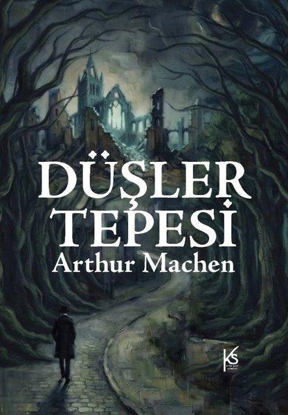 Düşler Tepesi | Kitapsaati Yayınları (İnce Kapak) - Resim 1