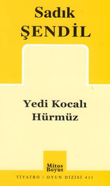 Yedi Kocalı Hürmüz | Mitos Boyut Yayınları - Tiyatro Oyun Dizisi (İnce Kapak) - Resim 1