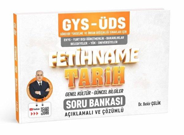 GYS - ÜDS Fetihname Tarih - Genel Kültür - Güncel Bilgiler Soru Bankası - Açıklamalı ve Çözümlü | Pelikan Yayınları (İnce Kapak) - Resim 1