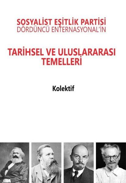 Sosyalist Eşitlik Partisi - Dördüncü Enternasyonal'in Tarihsel ve Uluslararası Temelleri | Mehring Yayıncılık (İnce Kapak) - Resim 1
