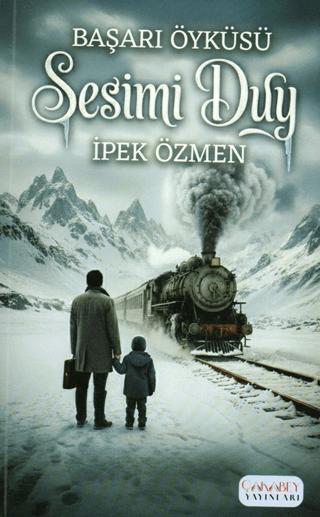 Sesimi Duy | Çakabey Yayınları (Ciltsiz) - Resim 1