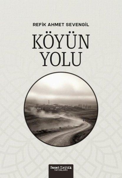 Köyün Yolu | Sanat Kritik Yayınları (İnce Kapak) - Resim 1
