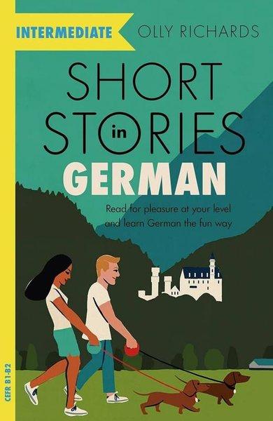 Short Stories in German for Intermediate Learners | John Murray (İnce Kapak) - Resim 1