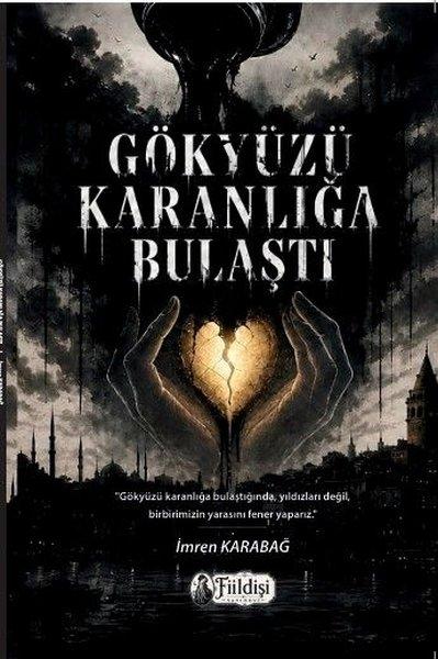Gökyüzü Karanlığa Bulaştı | Fiildişi Yayınları (İnce Kapak) - Resim 1