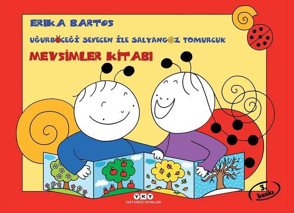 Uğurböceği Sevecen ile Salyongoz Tomurcuk-Mevsimler Kitabı | Yapı Kredi Yayınları (İnce Kapak) - Resim 1