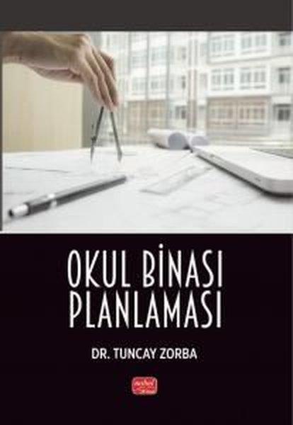 Okul Binası Planlaması | Nobel Bilimsel Eserler (İnce Kapak) - Resim 1