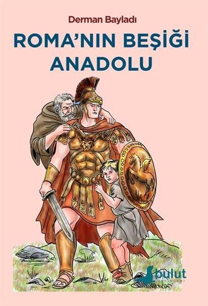 Roma'nın Beşiği Anadolu | Bulut Yayınları (İnce Kapak) - Resim 1
