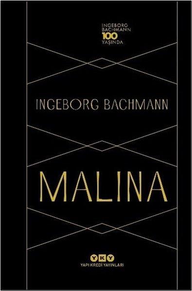Malina - Ingeborg Bachmann 100 Yaşında | Yapı Kredi Yayınları (İnce Kapak) - Resim 1
