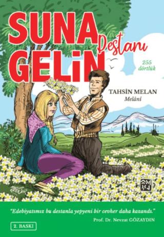 Suna Gelin Destanı