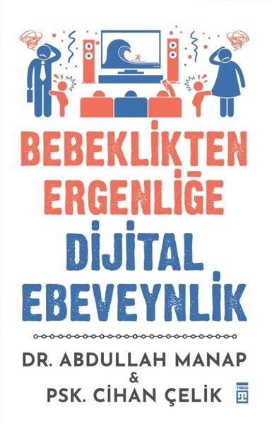 Bebeklikten Ergenliğe Dijital Ebeveynlik | Timaş Yayınları (İnce Kapak) - Resim 1